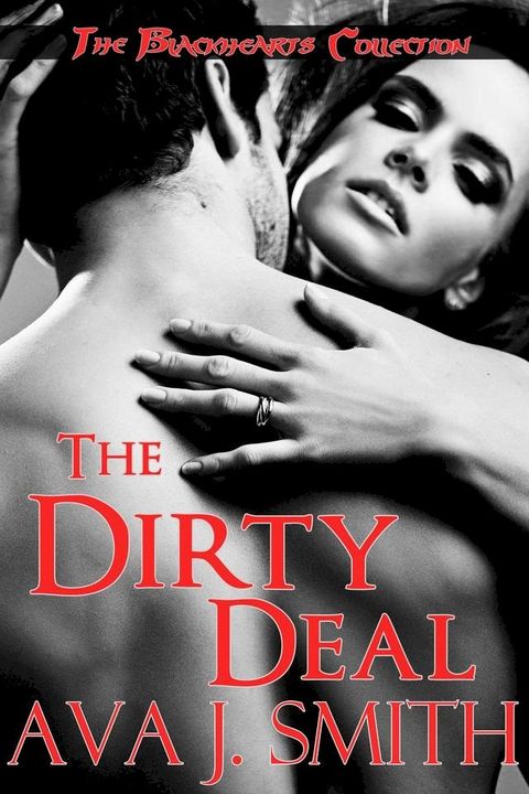 The Dirty Deal (MC Erotica)(Kobo/電子書)