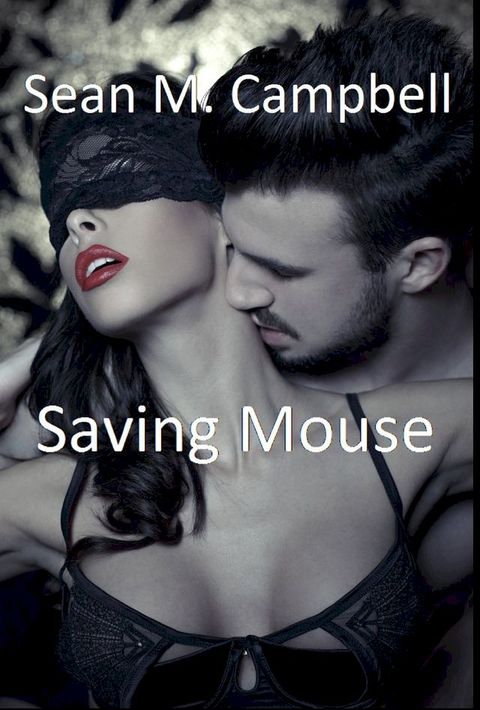 Saving Mouse(Kobo/電子書)