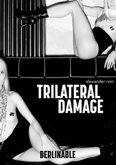 Trilateral Damage(Kobo/電子書)