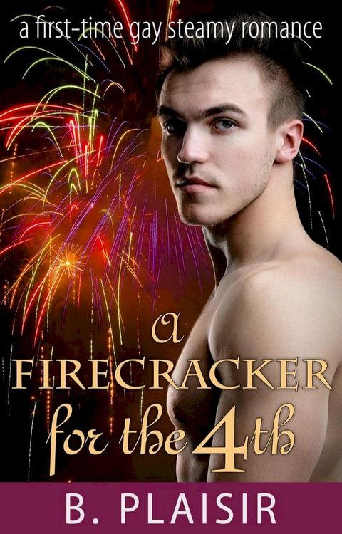 A Firecracker for the 4th(Kobo/電子書)