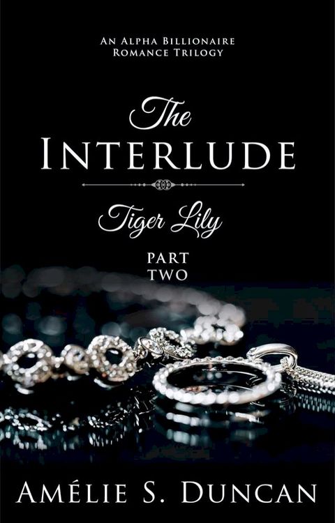 Tiger Lily: The Interlude(Kobo/電子書)