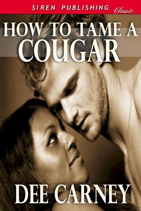 How To Tame A Cougar(Kobo/電子書)