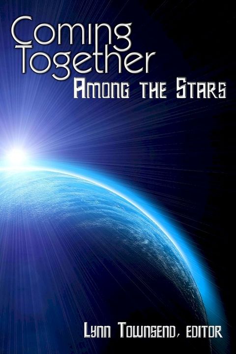 Coming Together: Among the Stars(Kobo/電子書)