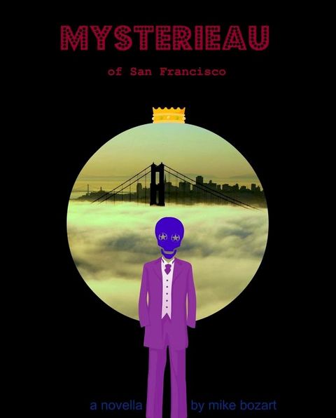 Mysterieau of San Francisco(Kobo/電子書)