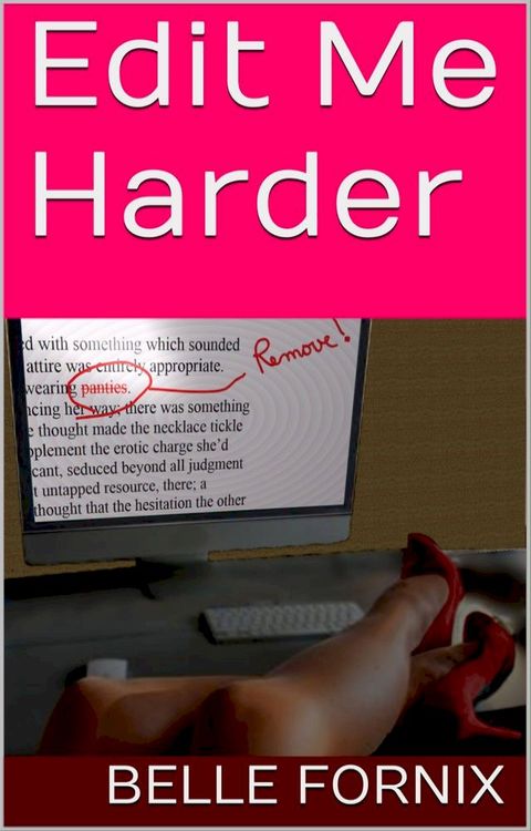 Edit Me Harder(Kobo/電子書)