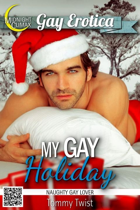 My Gay Holiday (Naughty Gay Lover)(Kobo/電子書)