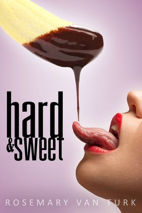 Hard & Sweet(Kobo/電子書)