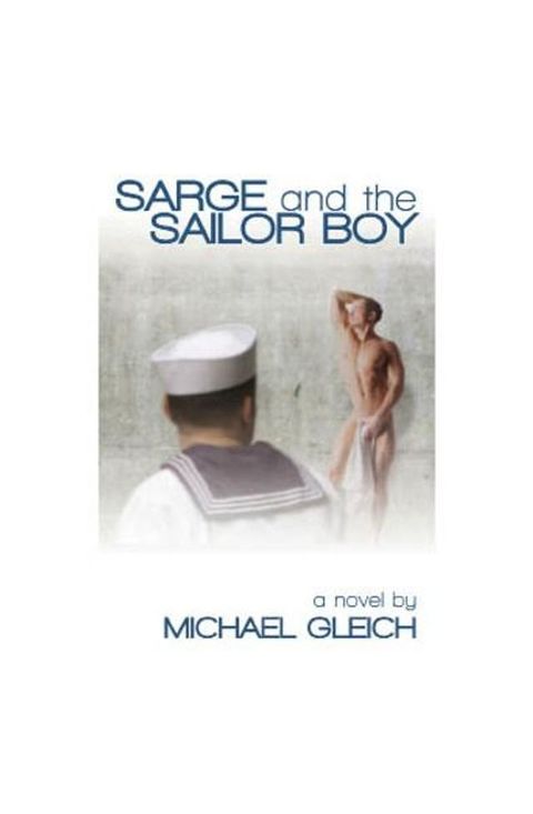 Sarge and the Sailor Boy(Kobo/電子書)