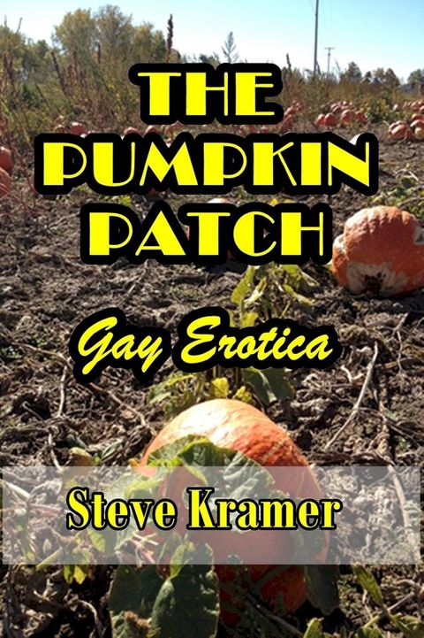 The Pumpkin Patch(Kobo/電子書)