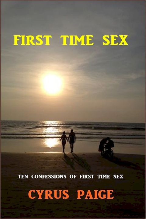 First Time Sex(Kobo/電子書)