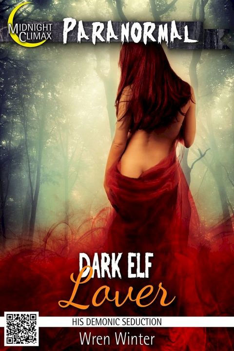 Dark Elf Lover (His Demonic Seduction)(Kobo/電子書)