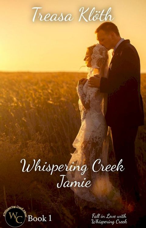 Whispering Creek Jamie(Kobo/電子書)