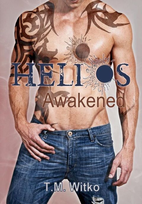 Helios Awakened(Kobo/電子書)