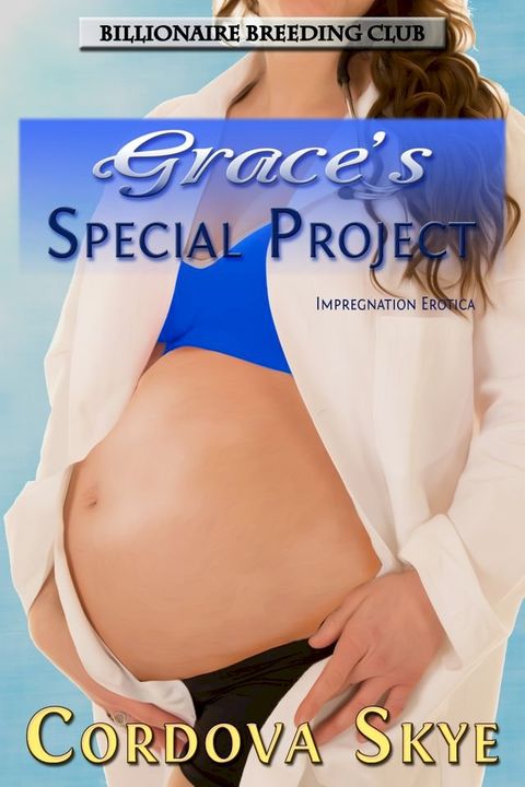 Grace's Special Project(Kobo/電子書)