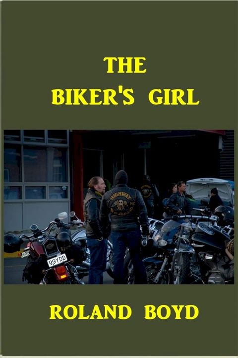 The Biker's Girl(Kobo/電子書)