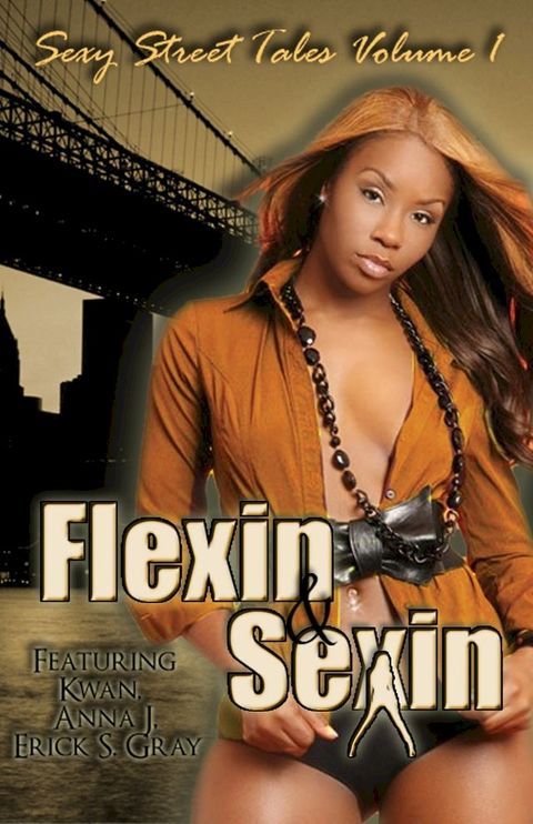 Flexin & Sexin Part 1(Kobo/電子書)