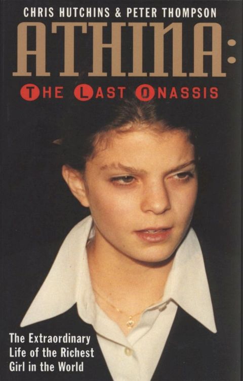 Athina: The Last Onassis(Kobo/電子書)