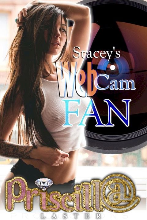 Stacey's WebCam Fan(Kobo/電子書)