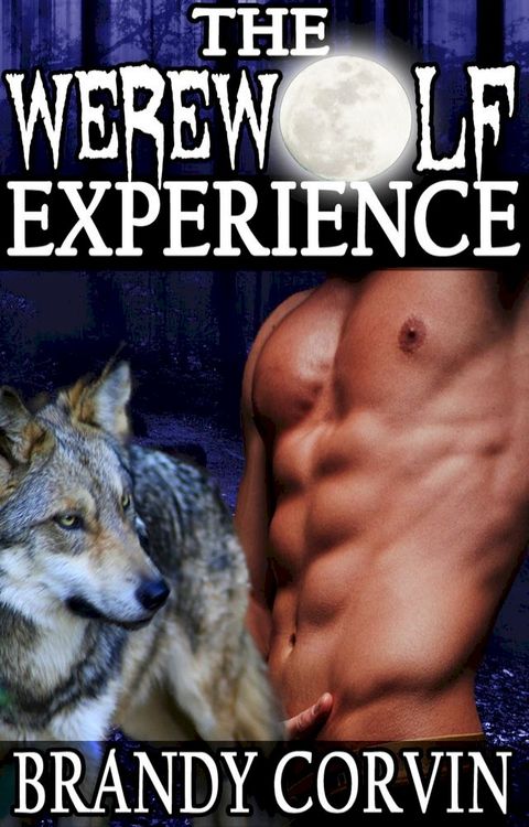 The Werewolf Experience