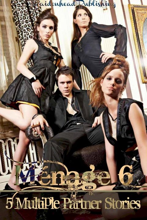 Ménage 6 [5 Multi-Partner Stories](Kobo/電子書)