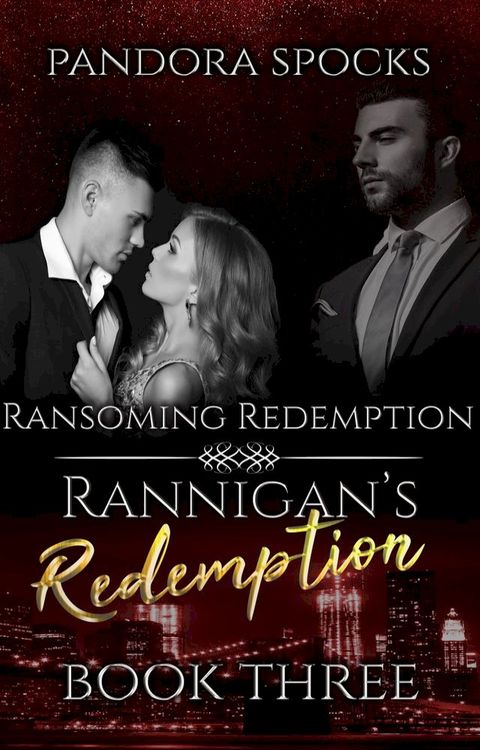 Rannigan's Redemption Part 3: Ransoming Redemption(Kobo/電子書)