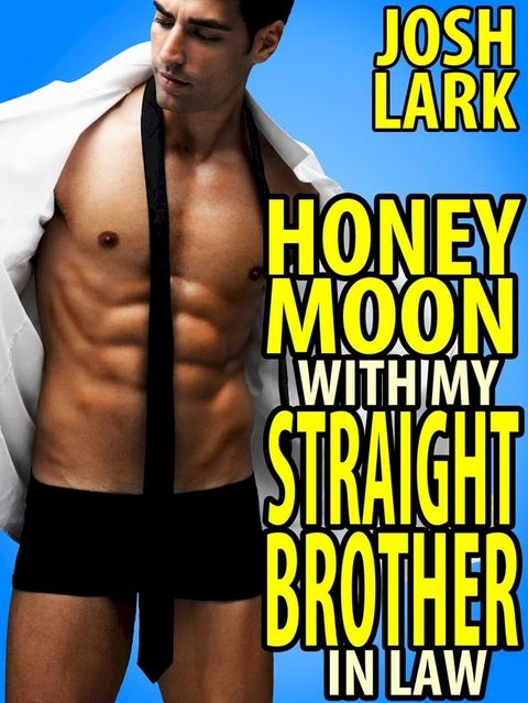 Honeymoon with my Straight Brother-in-Law(Kobo/電子書)