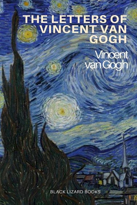 The Letters of Vincent Van Gogh(Kobo/電子書)