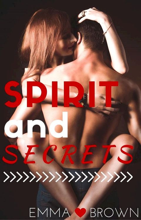 Spirit and Secrets(Kobo/電子書)