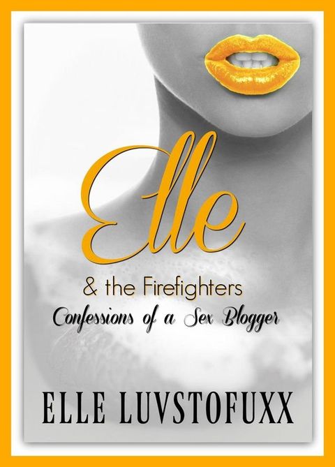 Elle & The FireFighters(Kobo/電子書)