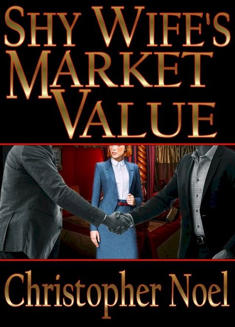 Shy Wife's Market Value(Kobo/電子書)