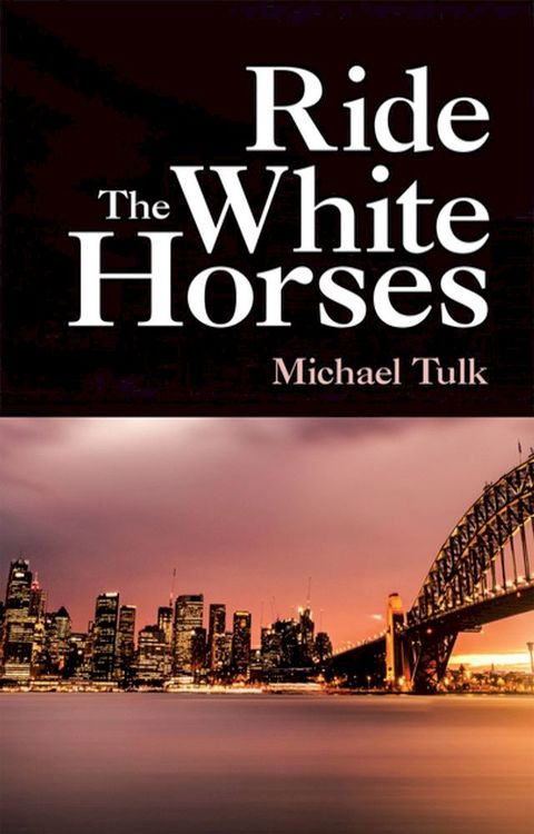 Ride the White Horses(Kobo/電子書)