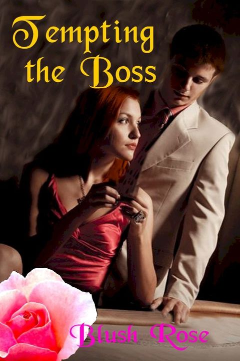 Tempting the Boss(Kobo/電子書)