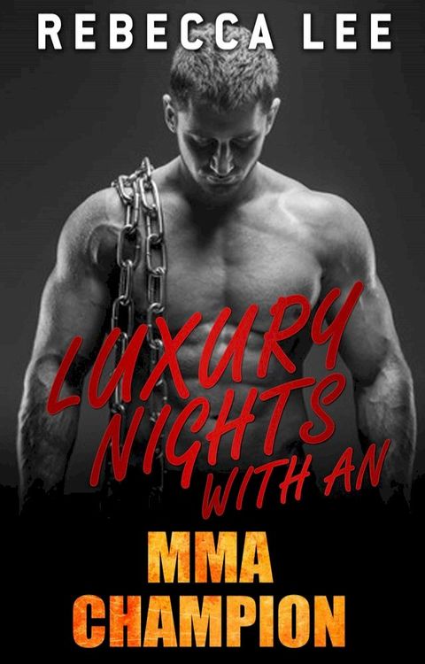 Luxury Nights with an MMA Champion(Kobo/電子書)