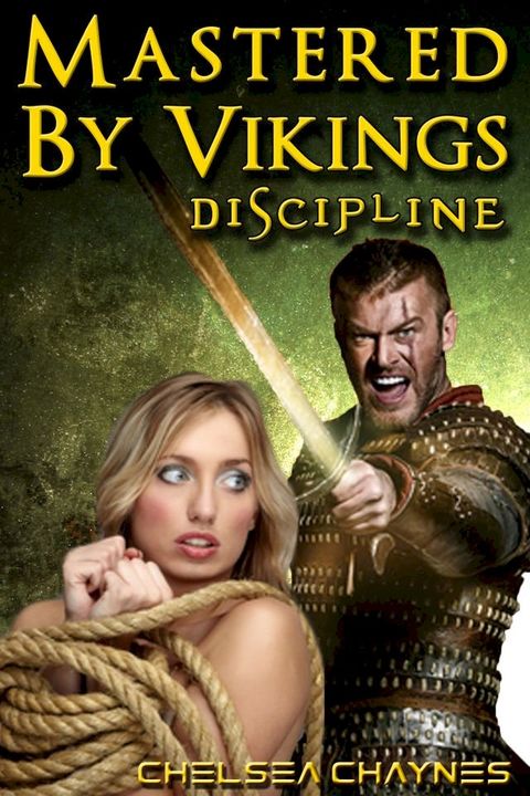 Mastered By Vikings - Discipline (Viking Erotica / BDSM Erotica)(Kobo/電子書)