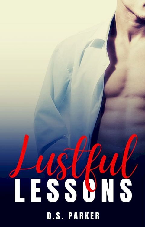 Lustful Lessons(Kobo/電子書)