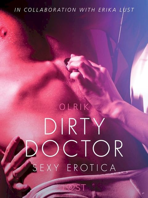 Dirty Doctor - Sexy erotica(Kobo/電子書)