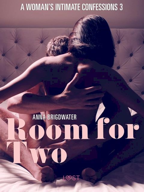 Room for Two - A Woman's Intimate Confessions 3(Kobo/電子書)