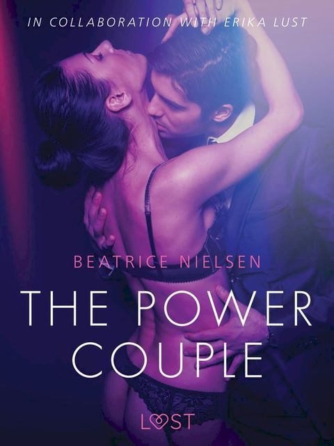 The Power Couple - Erotic Short Story(Kobo/電子書)