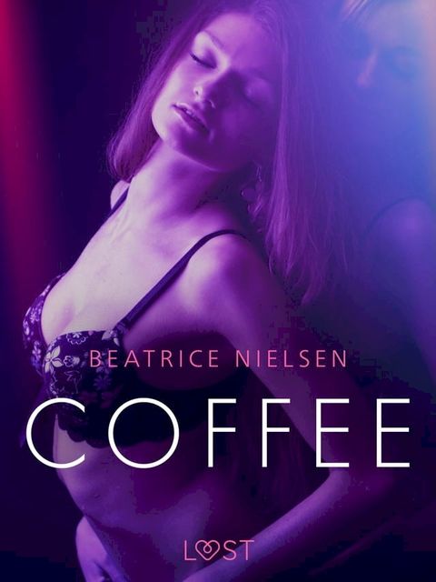 Coffee - Erotic Short Story(Kobo/電子書)