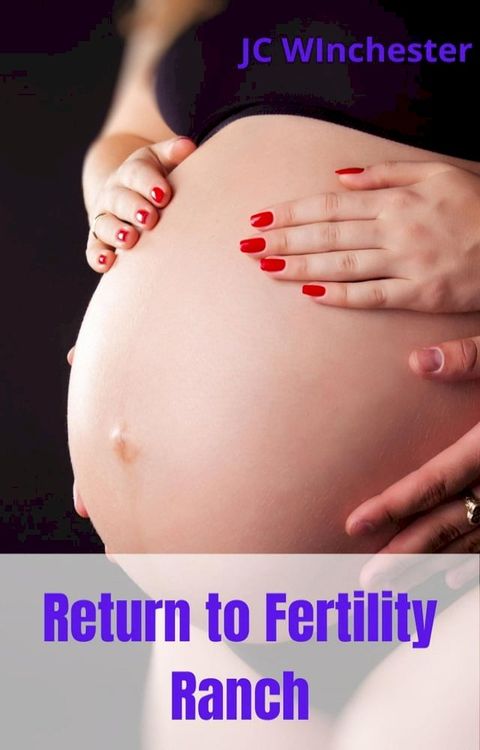 Return to Fertility Ranch(Kobo/電子書)