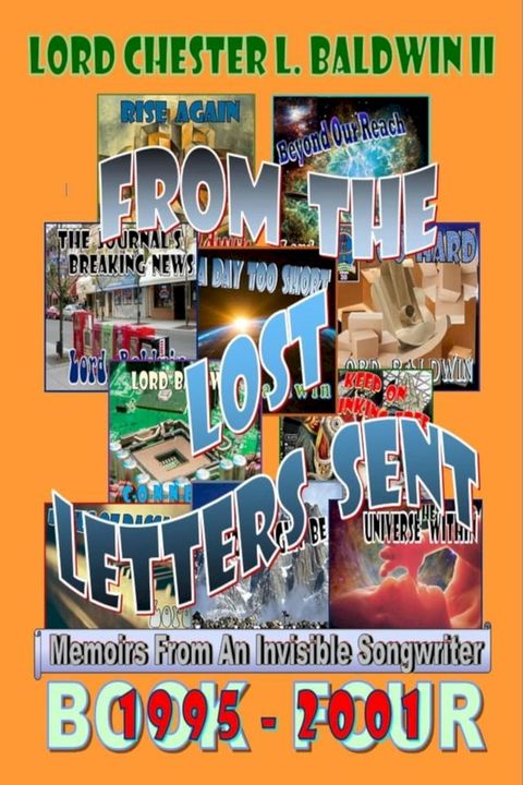 From The Lost Letters Sent - Book FOUR: 1995 - 2001(Kobo/電子書)