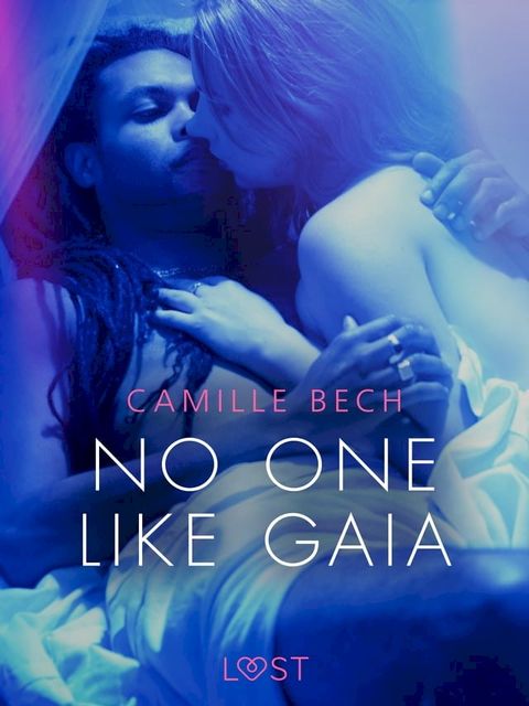 No One Like Gaia - Erotic Short Story(Kobo/電子書)