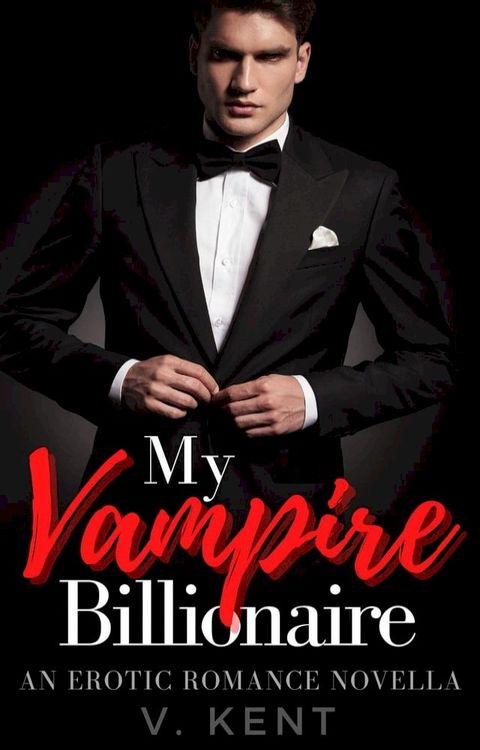 My Vampire Billionaire(Kobo/電子書)