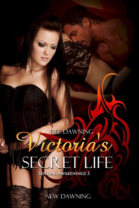 Victoria's Secret Life [Book 3 of Sensual Awakenings](Kobo/電子書)