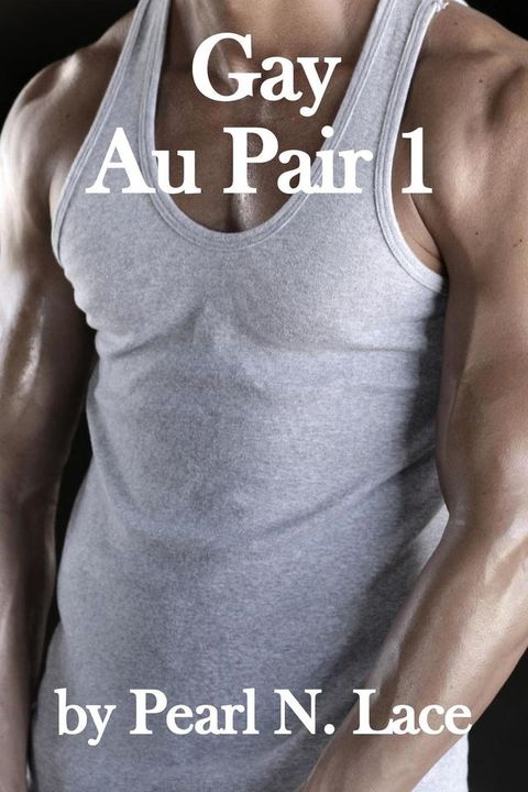 Gay Au Pair 1(Kobo/電子書)