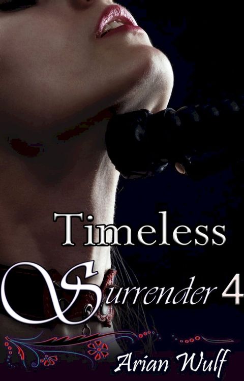 Timeless Surrender(Kobo/電子書)