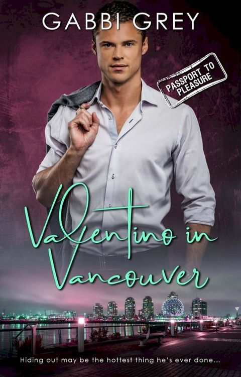 Valentino in Vancouver(Kobo/電子書)