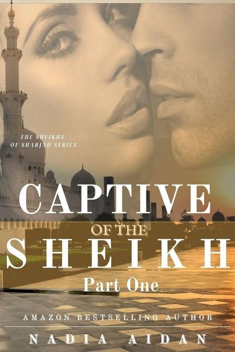 Captive of the Sheikh(Kobo/電子書)