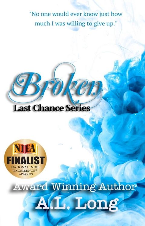 Broken: Last Chance Series - 4(Kobo/電子書)