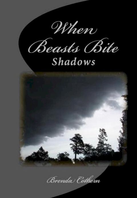 When Beasts Bite (Shadows v.2)(Kobo/電子書)